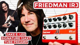 FRIEDMAN IRJ Jake E. Lee 12ax7 TUBE PREAMP