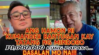 KUMANDER BANTUGAN VS TATANG NG MINDORO : AGIMAT TESTING : HAMONAN NG TALISMAN : MEDALYON : KB : KMJS