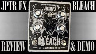 Nirvana In A Box: JPTR FX Bleach Pedal | Review & Demo