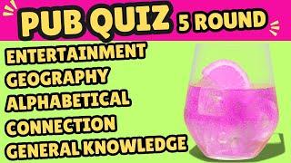 Ultimate Virtual Pub Quiz: Entertainment, Geography, Alphabetical Connection And General knowledge