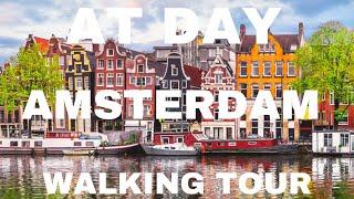 AT DAY AMSTERDAM  WALKING TOUR AMAZING CITY #amsterdam