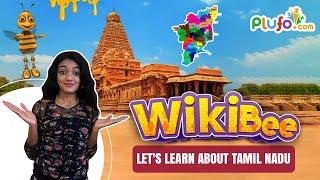 WikiBee Show : Let's learn about Tamil Nadu | Kids Show | Plufo #wikkibee #show #Tamilnadu