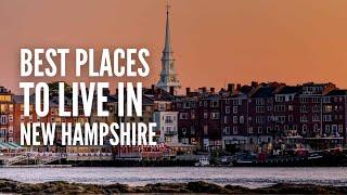 20 Best Places to Live in New Hampshire