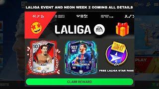 LALIGA EVENT AND NEON WEEK 2 COMING ALL DETAILS  DON'T MISS 