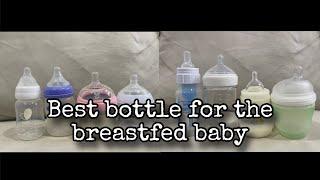 Best bottle for the breastfed baby