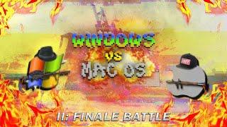 Windows vs. macOS II: Finale Battle (MLG)