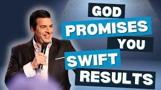 God Promises You Swift Results! | Hank Kunneman