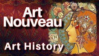 What is Art Nouveau Movement, Overview leading to Art Deco Art History Documentary Tutorial Lesson