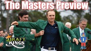 The Masters Preview & Picks - DraftKings