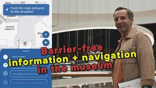 In the museum: Make art accessible and individually experienceable with an indoor navigation system!