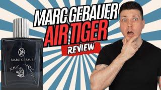 Marc Gebauer Air Tiger: Der stärkste Duft der Welt? | Review