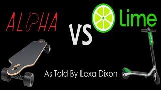 Lime-S Scooter vs Alpha Skateboard | A Lexa Dixon Vlog