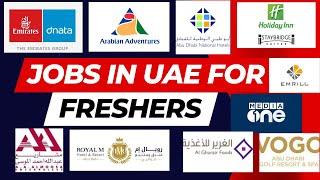 Jobs For Freshers in UAE and Some Walk-in-interviews 