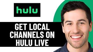 HOW TO GET LOCAL CHANNELS ON HULU LIVE 2025! (FULL GUIDE)