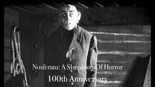 Nosferatu: A Symphony Of Horror 100th Anniversary