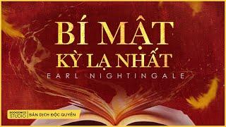 BÍ MẬT KỲ LẠ NHẤT - (Dịch LÊ TRUNG) - Earl Nightingale - Booksonics Studio