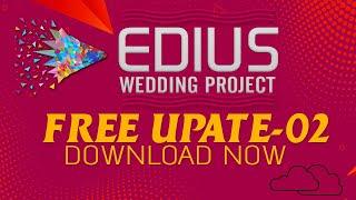 Edius Wedding Project Update 02 | Mantra Edius Dongle User | Mantra Adcom