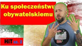 HiT cz.2-  Ku społeczeństwu obywatelskiemu. Rozdział 2. Temat 8.