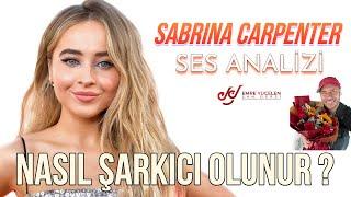 Nasıl Şarkıcı Olunur ? Sabrina Carpenter Ses Analizi