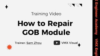 How to repair GOB module | LED maintenance | LED engineer academy | VMXVisual