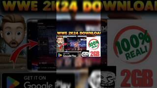 how download wwe 2k24 on android new 100 real