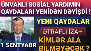 Ünvanlı Sosial Yardımın Qaydaları Yenidən Dəyişdi (YENİ QAYDALAR 2024)