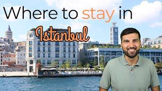 Where to stay in Istanbul - best HOTEL location