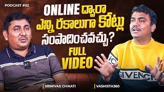 Vashista360 Becomes A Crorepati In JUST 1 Year | Telugu Assets Podcast | Online Income