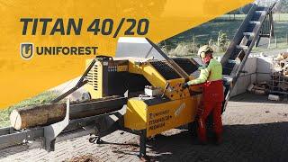 Processing firewood with Uniforest TITAN 40/20 | Review by Jim Fuhr