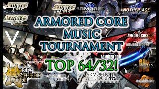 Armored Core Music Tournament Top 32