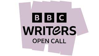 BBC Writers Open Call 2025 - Inside Scoop Webinar