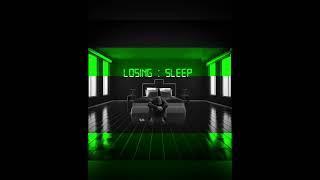 Loosing sleep