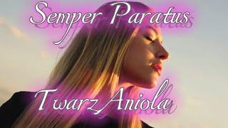 Semper Paratus -Twarz Anioła