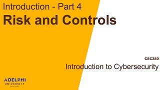 Introduction to Cybersecurity - Risk and Controls