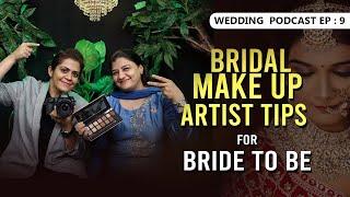 Bridal Make Up Artist Podcast TIPS for all Bride to Be