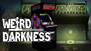 “MURDERED BY 1980’S VIDEO GAMES: THE TRUTH BEHIND POLYBIUS AND BERZERK” #WeirdDarkness