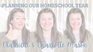 How To Plan a CC + CM Homeschool Year | Homeschool Planning Collab