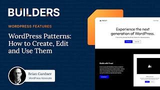 WordPress Patterns: How to Create, Edit and Use Them