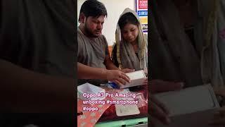 Oppo A3 Pro Amazing Unboxing Available On NKBRO COMMUNICATION PVT.LTD Mayur Vihar Phase-3 New Delhi