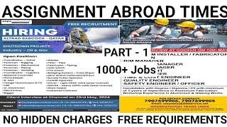 Assignment Abroad Times Newspaper | Iran Jobs Vacancy | Urgent Requirement For Saudi Arabia | gulf