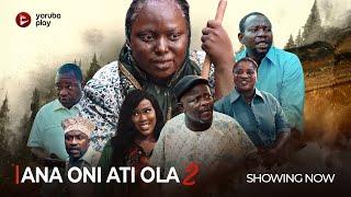 ANA ENI OLA PART 2 - Latest 2024 Yoruba Movie Drama Starring; Zainab Bakare, Segun Ogungbe