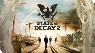 STATE OF DECAY 2: RUMO AO SUCESSO!