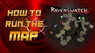 How To Efficiently Run The Map In Ravenswatch