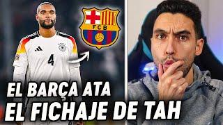 ¡EL BARÇA DEJA ATADO el FICHAJE de TAH! GRAN CENTRAL y GRATIS | ByDiegoX10