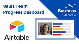 Track your sales team with interactive dashboard using Airtable as CRM and Interface Designer