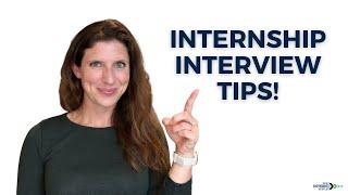 Top Tips for Your Next Internship Interview