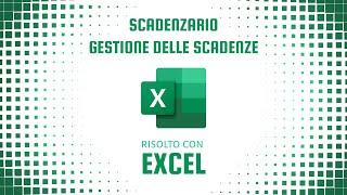 Creare uno scadenzario Excel con indicatori visivi