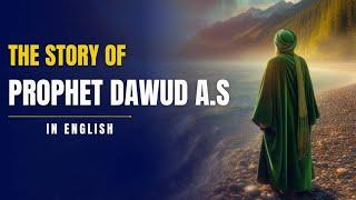 The story of Prophet Dawud (عَلَيْهِ ٱلسَّلَامُ) in English| Latest Islamic stories