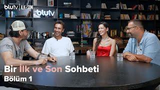 İlk ve Son | Yeni Sezon | Yuvarlak Masa