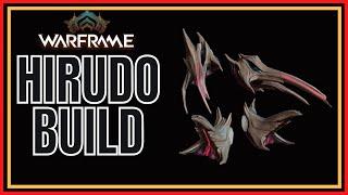 Warframe 2022 Hirudo Build